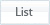List Button